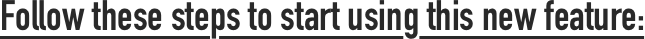 اتبع هذه الخطوات للبدء باستخدام هذه الميزة الجديدة: