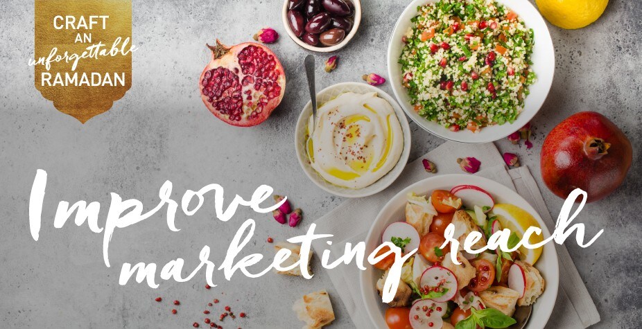 Improve your marketing reach this Ramadan 